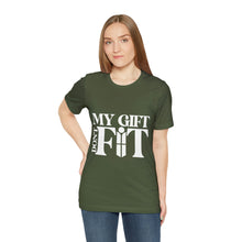 Load image into Gallery viewer, My Gift Don&#39;t Fit Tee
