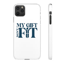 Load image into Gallery viewer, My Gift Don&#39;t Fit Phone Cases
