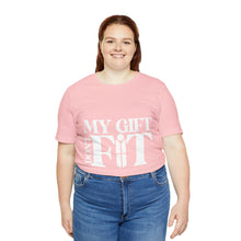 Load image into Gallery viewer, My Gift Don&#39;t Fit Tee
