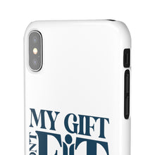 Load image into Gallery viewer, My Gift Don&#39;t Fit Phone Cases

