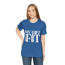 Load image into Gallery viewer, My Gift Don&#39;t Fit Tee
