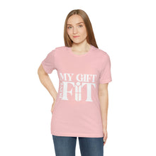 Load image into Gallery viewer, My Gift Don&#39;t Fit Tee
