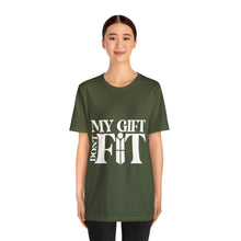 Load image into Gallery viewer, My Gift Don&#39;t Fit Tee
