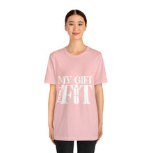 Load image into Gallery viewer, My Gift Don&#39;t Fit Tee
